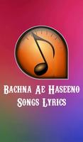 Bachna Ae Haseeno Songs Lyrics Plakat