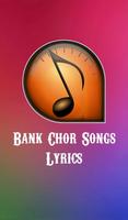 Bank Chor Songs Lyrics โปสเตอร์