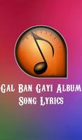 Gal Ban Gayi Album Song Lyrics Affiche