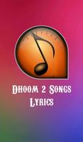 Dhoom 2 Songs Lyrics โปสเตอร์