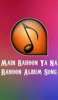 Main Rahoon Ya Na Ra... Album Affiche