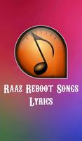 Raaz Reboot Songs Lyrics پوسٹر