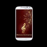 Welcome Back Lyrics постер