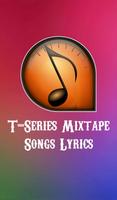 Lyrics of T-Series Mixtape Songs Affiche