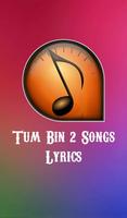 Tum Bin 2 Songs Lyrics 海报