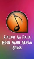 Zindagi Aa Raha Hoon Album پوسٹر