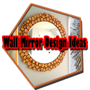 Wall Mirror Design Ideas APK