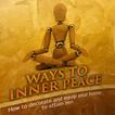 Ways To Inner Peace
