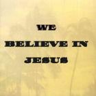We believe in Jesus simgesi