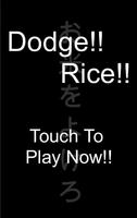 Dodge!Rice! poster