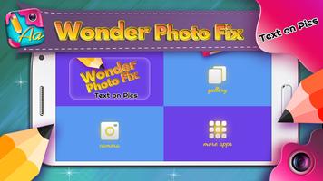Wonder Photo Fix Text on Pics poster