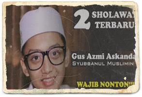 Gus Azmi Askandar Sholawat  Syubbanul Muslimin Cartaz