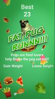 Poster Fat Pug Run