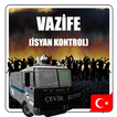 Vazife (İsyan Kontrol) - Çevik