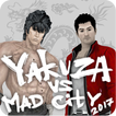 Yakuza vs Mad City 2017