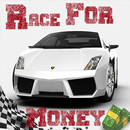Race For Money (Luck Games) APK