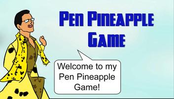 Pen Pineapple Game (PPAP) Affiche