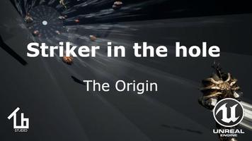 Striker in The hole-poster