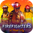 Firefighters in Mad City (Stop Fire in Grand Town) APK