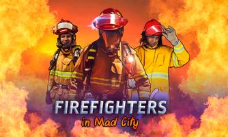 Firefighters in Mad City Affiche