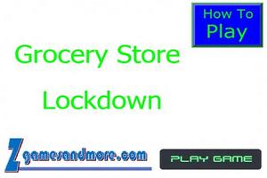 Grocery Store Lockdown LITE پوسٹر