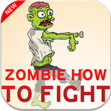 Zombie how to fight