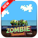 APK New Zombie Tsunami :Best Guide