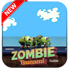 New Zombie Tsunami :Best Guide icône
