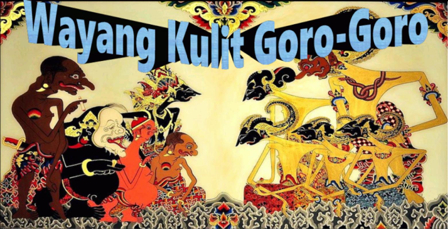 Koleksi Wayang Kulit Goro Goro For Android APK Download