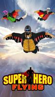 Super Hero Flying poster