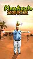 Pine Apple Shooter Affiche