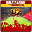 ”Galatasaray Tezahüratları