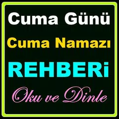 Cuma Günü Cuma Namazı Rehberi アプリダウンロード