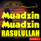 Muadzin-Muadzin Rasulullah Zeichen