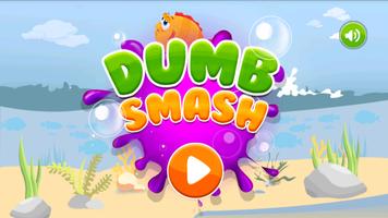 Тупой Smash - Рыба приключение постер
