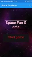 Space Fun Game โปสเตอร์