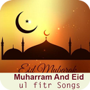 Muharram And Eid ul fitr Songs APK