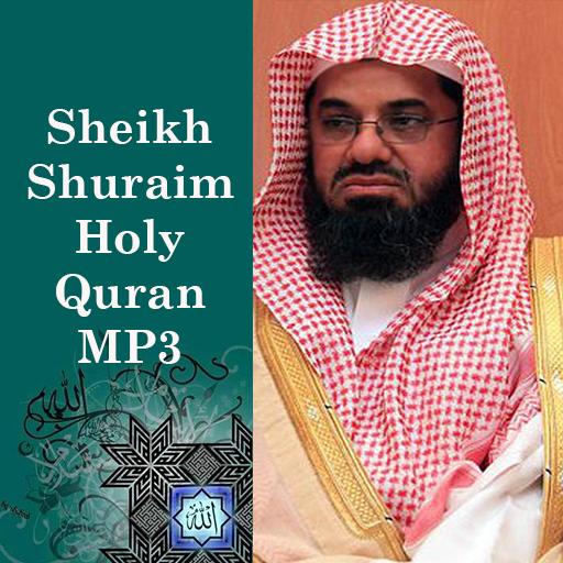 Sheikh Shuraim Holy Quran MP3 APK pour Android Télécharger
