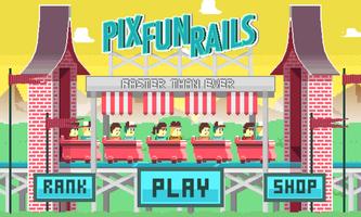 Pix Fun Rails پوسٹر