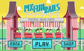 Pix Fun Rails poster