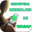 Como Recuperar Mensajes Borrados De Wasap Guía APK