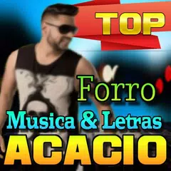 Acácio Musica Forró Novo アプリダウンロード