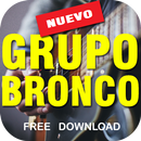 Grupo Bronco mix 2017 en vivo naila oro la maestra APK