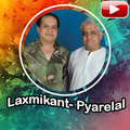 Laxmikant - Pyarelal Hit Songs