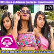 Mc Loma - Envolvimento Musica Sem internet 2018