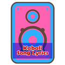 Kabali Song Lyrics APK