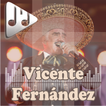 Vicente Fernández canciones