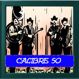 Calibre 50 - Corrido De Juanito Musica Letras icône