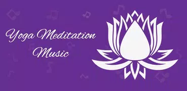 Yoga Meditation Music