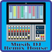 Musik DJ Remix House